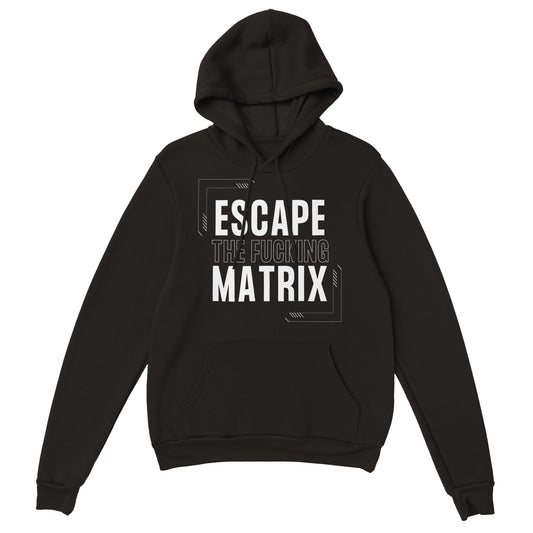 Escape The Fucking Matrix Andrew Tate Classic Unisex Pullover Hoodie